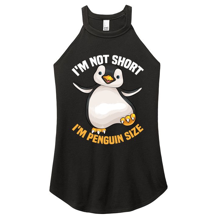 Cool IM Not Short IM Penguin Size Funny Animal Fans Gift Meaningful Gift Women's Perfect Tri Rocker Tank