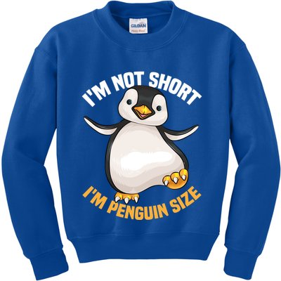 Cool IM Not Short IM Penguin Size Funny Animal Fans Gift Meaningful Gift Kids Sweatshirt