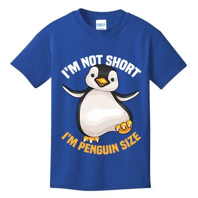 Cool IM Not Short IM Penguin Size Funny Animal Fans Gift Meaningful Gift Kids T-Shirt