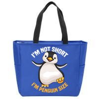 Cool IM Not Short IM Penguin Size Funny Animal Fans Gift Meaningful Gift Zip Tote Bag