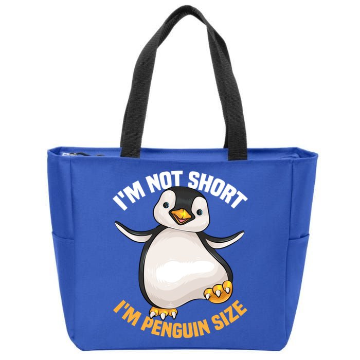 Cool IM Not Short IM Penguin Size Funny Animal Fans Gift Meaningful Gift Zip Tote Bag