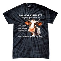 Cow IM Not Clumsy The Floor Just Hates Me The Table Tie-Dye T-Shirt