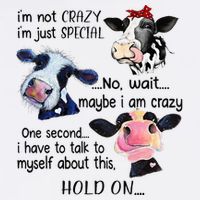 Cow IM Not Crazy IM Just Special Maybe IM Crazy Cooling Performance Crew T-Shirt