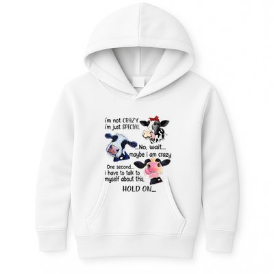 Cow IM Not Crazy IM Just Special Maybe IM Crazy Kids Hoodie