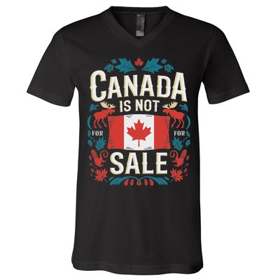 Canada Is Not For Sale V-Neck T-Shirt
