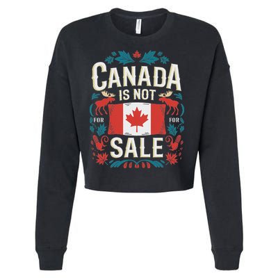 Canada Is Not For Sale Cropped Pullover Crew