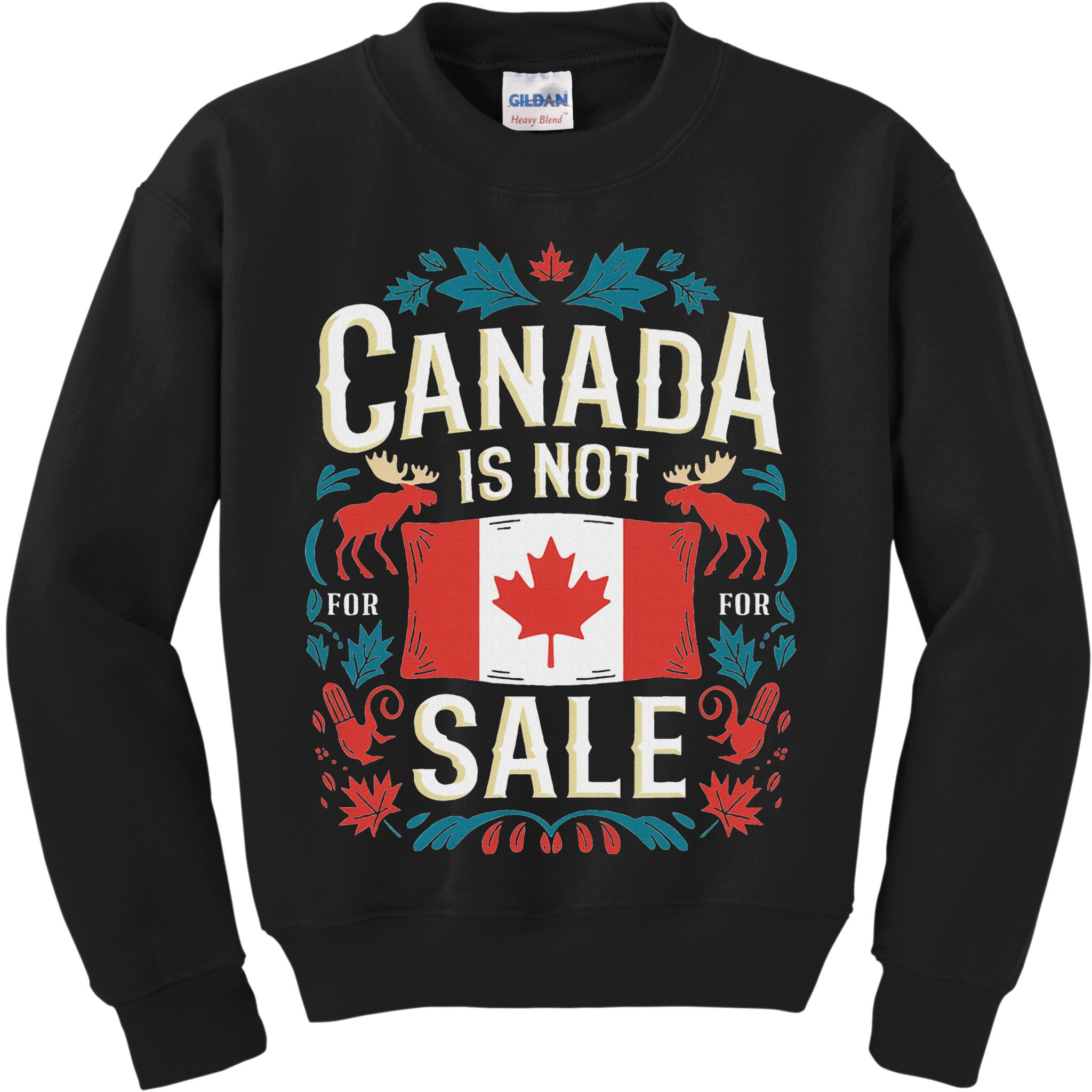 Canada Is Not For Sale Kids Sweatshirt
