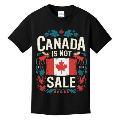 Canada Is Not For Sale Kids T-Shirt