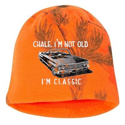 Chale Im Not Old Im Classic Lowrider Car Chicano Cholo Kati - Camo Knit Beanie