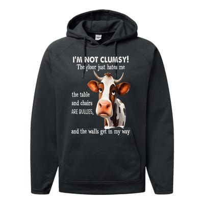 Cow IM Not Clumsy The Floor Just Hates Me The Table Performance Fleece Hoodie