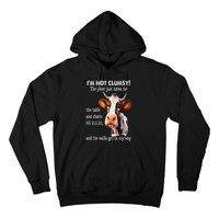 Cow IM Not Clumsy The Floor Just Hates Me The Table Hoodie