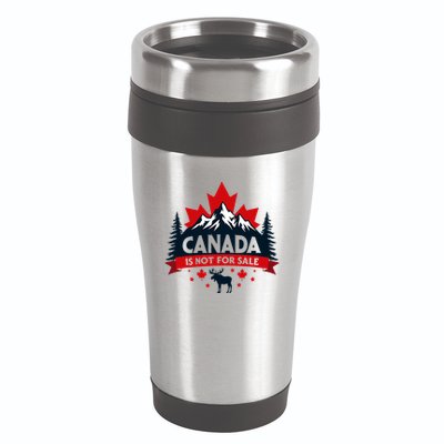 Canada Is Not For Sale Est. 1867 Proud Canadian 16oz Travel Tumbler