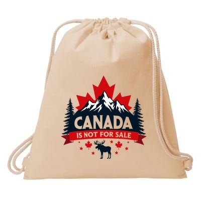 Canada Is Not For Sale Est. 1867 Proud Canadian Drawstring Bag