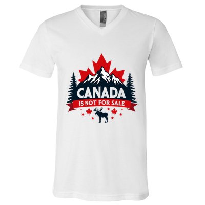 Canada Is Not For Sale Est. 1867 Proud Canadian V-Neck T-Shirt