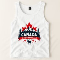 Canada Is Not For Sale Est. 1867 Proud Canadian Tank Top
