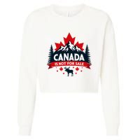 Canada Is Not For Sale Est. 1867 Proud Canadian Cropped Pullover Crew