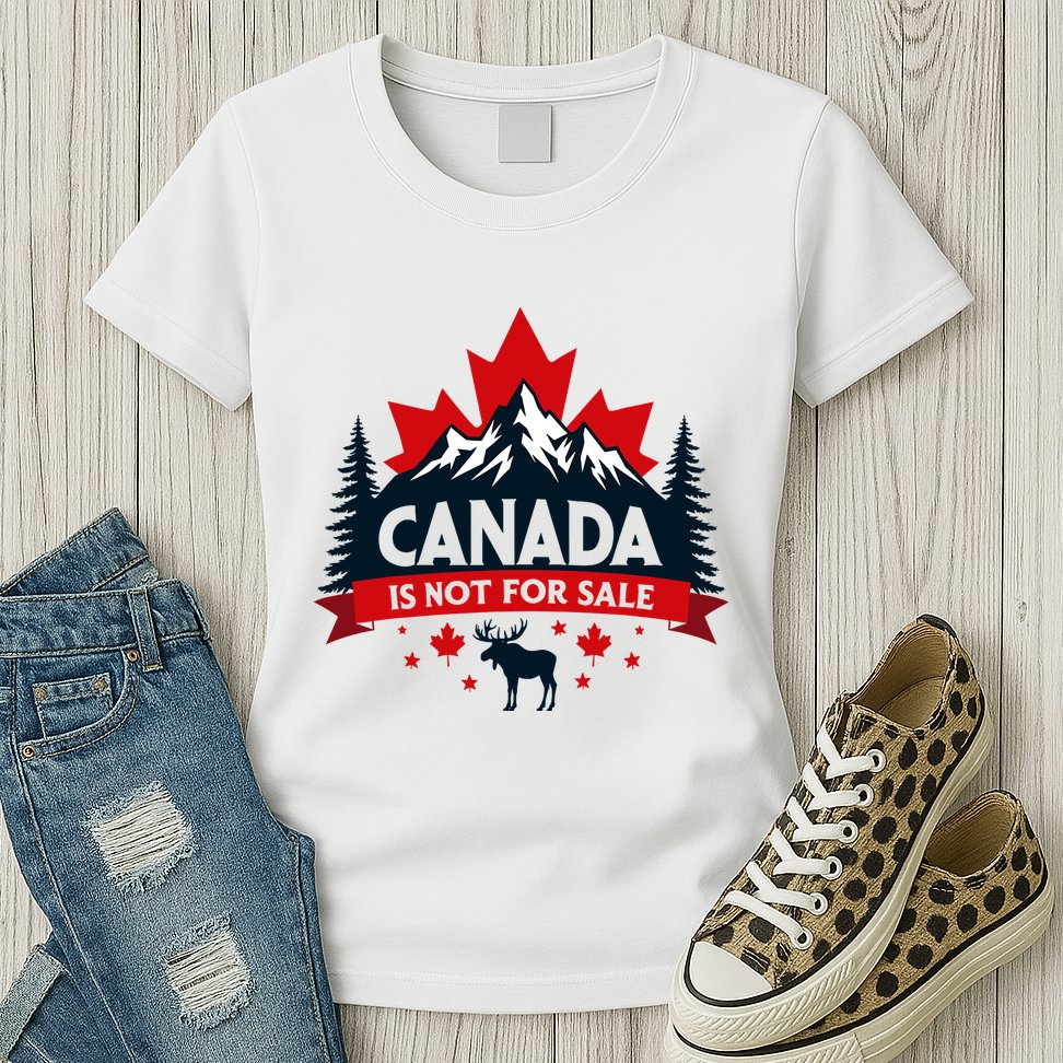 Canada Is Not For Sale Est. 1867 Proud Canadian Womens T-Shirt