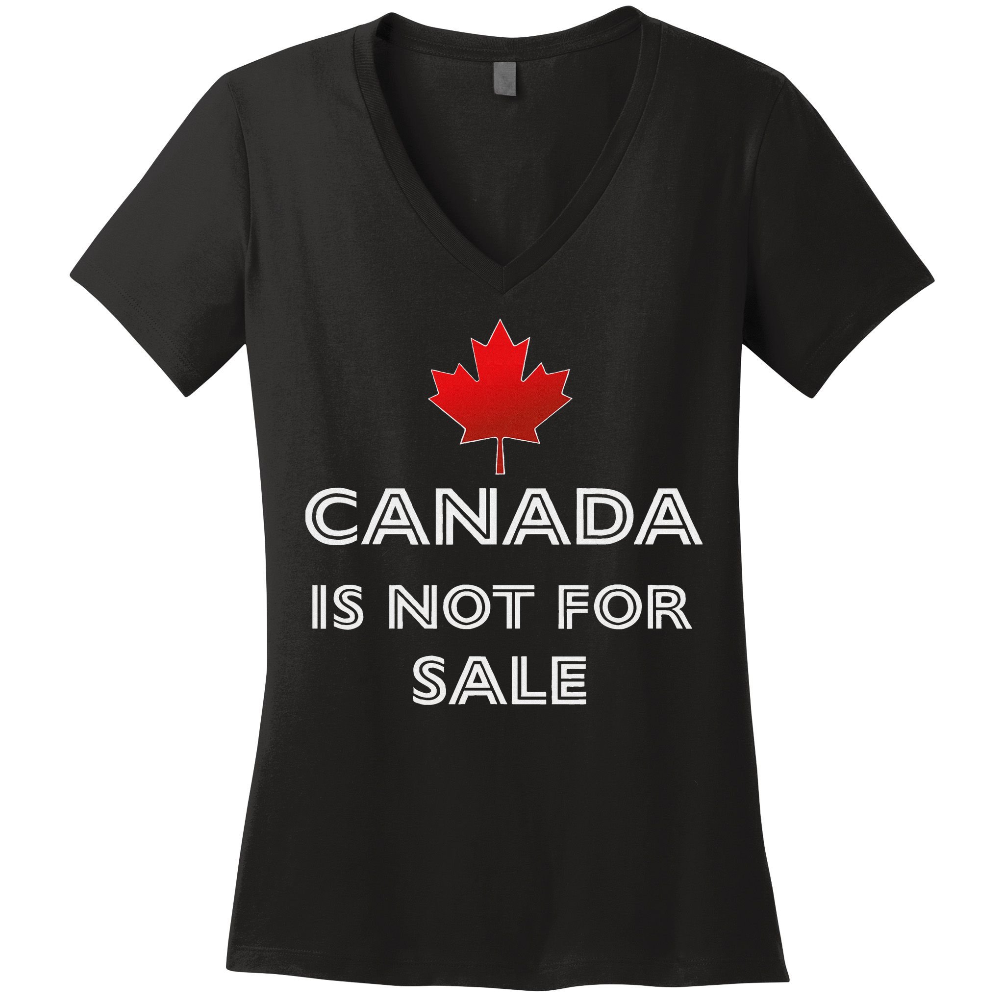 Canada Is Not For Sale Women's V-Neck T-Shirt