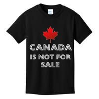 Canada Is Not For Sale Kids T-Shirt