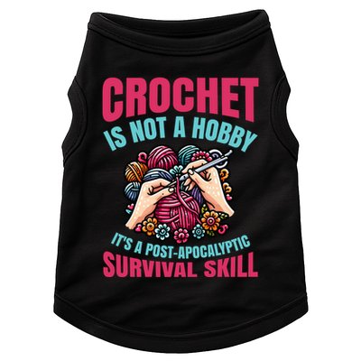 Crochet Is Not A Hobby Doggie Tank