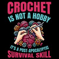 Crochet Is Not A Hobby 7-Panel Snapback Hat