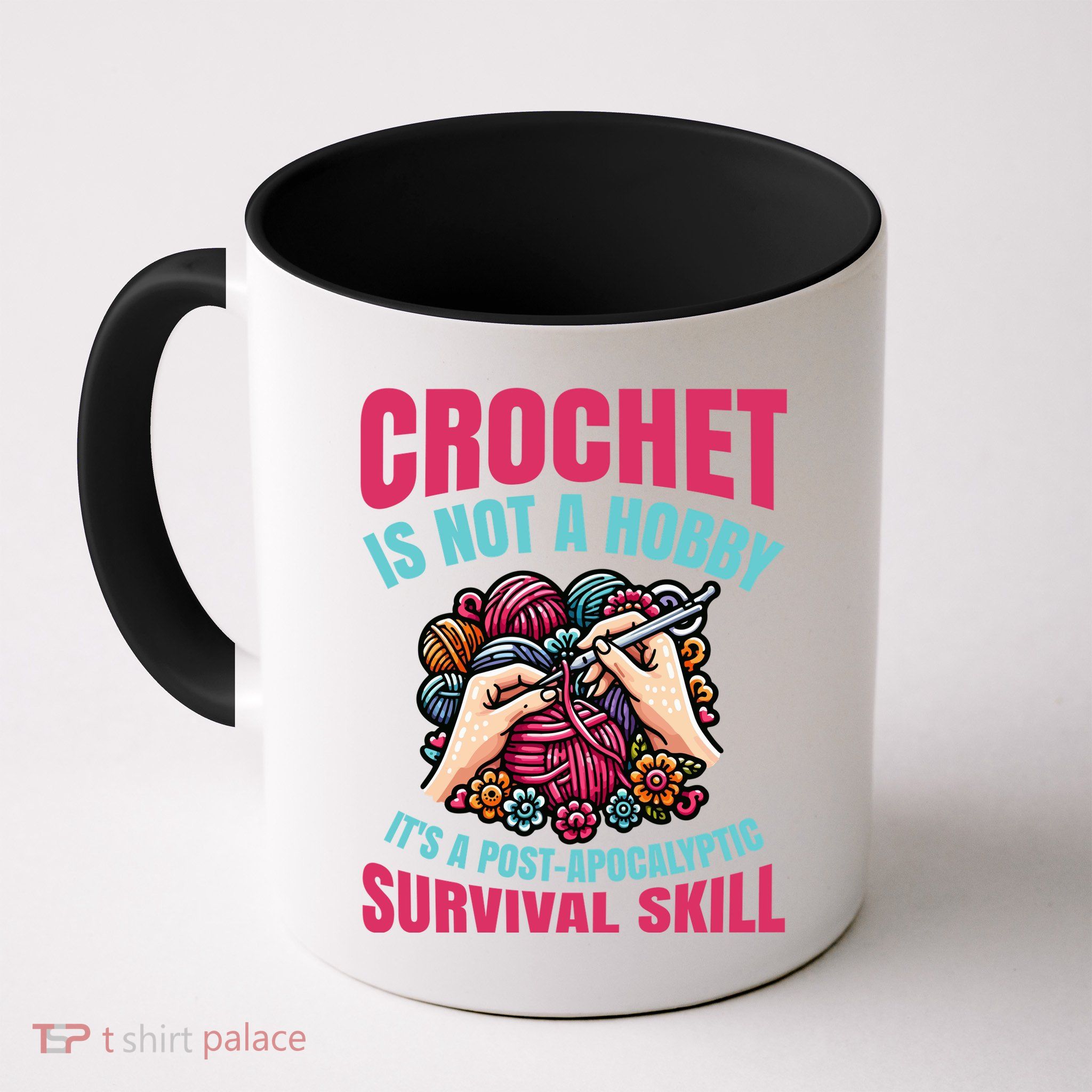 Crochet Is Not A Hobby Mug