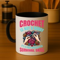 Crochet Is Not A Hobby Mug