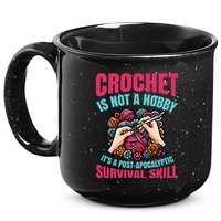 Crochet Is Not A Hobby 15oz Campfire Ceramic Mug