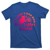 Cat Its Not A Dad Bod Its A Father Figure Fathers Day Gift T-Shirt