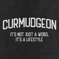 Curmudgeon ItS Not Just A Word ItS A Lifestyle Funny Cool Comfort Performance Bucket Hat