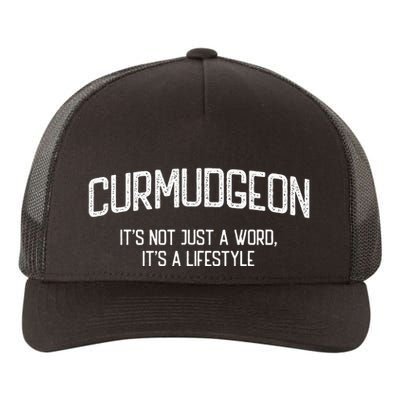 Curmudgeon ItS Not Just A Word ItS A Lifestyle Funny Yupoong Adult 5-Panel Trucker Hat
