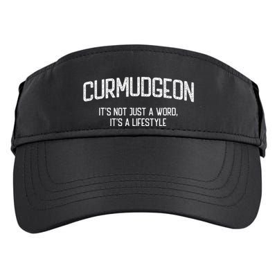 Curmudgeon ItS Not Just A Word ItS A Lifestyle Funny Adult Drive Performance Visor