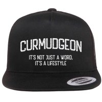 Curmudgeon ItS Not Just A Word ItS A Lifestyle Funny Flatbill Hat