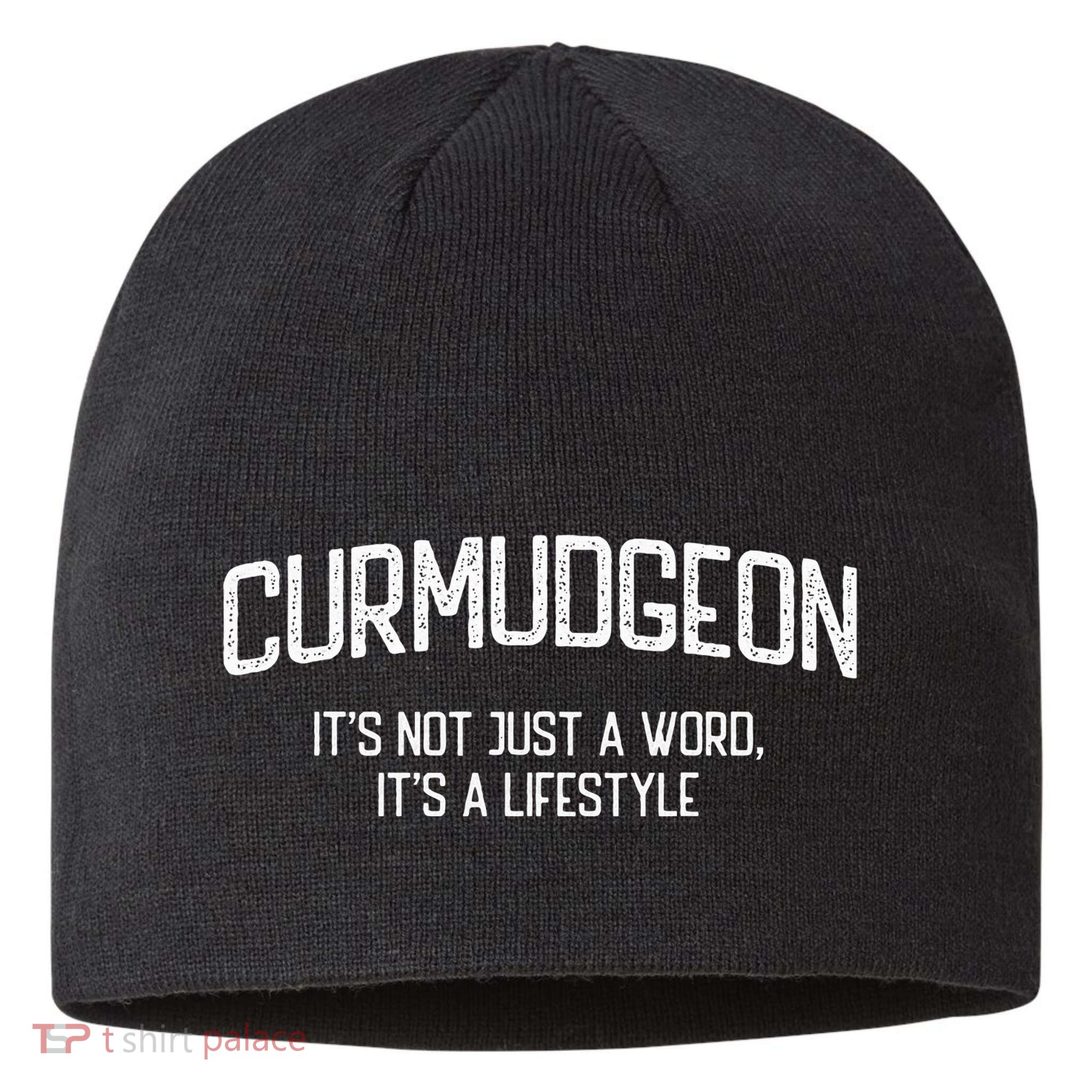 Curmudgeon ItS Not Just A Word ItS A Lifestyle Funny Sustainable Beanie