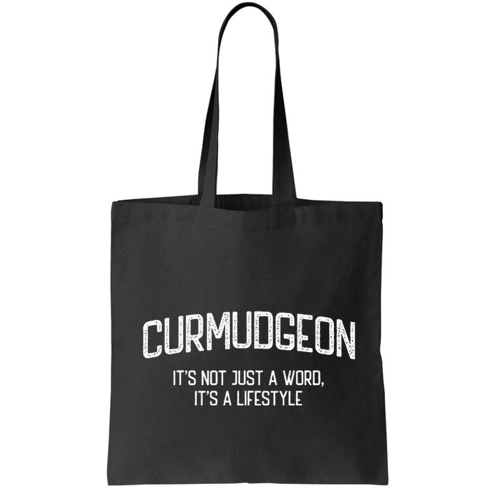 Curmudgeon ItS Not Just A Word ItS A Lifestyle Funny Bag