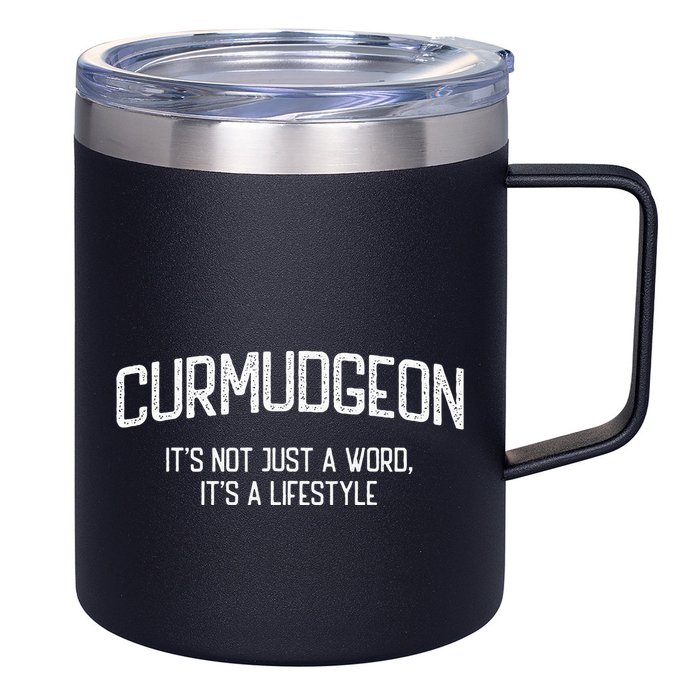 Curmudgeon ItS Not Just A Word ItS A Lifestyle Funny 12oz Stainless Steel Coffee Mug