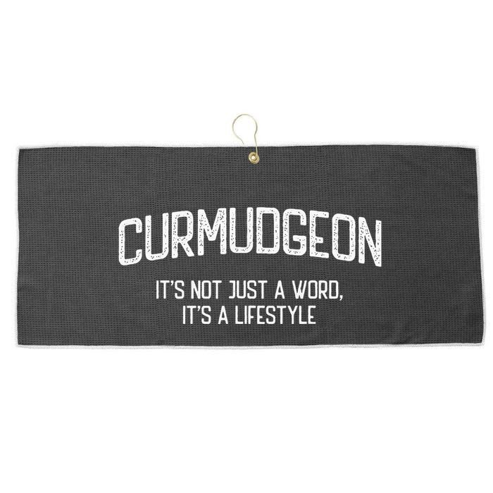 Curmudgeon ItS Not Just A Word ItS A Lifestyle Funny Large Microfiber Waffle Golf Towel