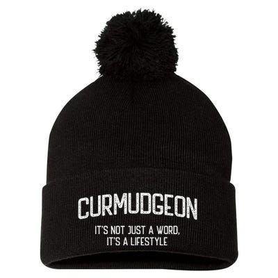 Curmudgeon ItS Not Just A Word ItS A Lifestyle Funny Pom Pom 12in Knit Beanie