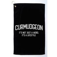 Curmudgeon ItS Not Just A Word ItS A Lifestyle Funny Golf Towel