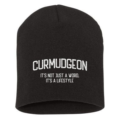 Curmudgeon ItS Not Just A Word ItS A Lifestyle Funny Short Acrylic Beanie