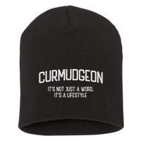Curmudgeon ItS Not Just A Word ItS A Lifestyle Funny Short Acrylic Beanie