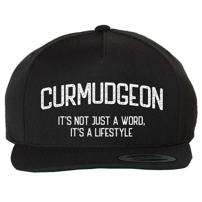Curmudgeon ItS Not Just A Word ItS A Lifestyle Funny Wool Snapback Cap