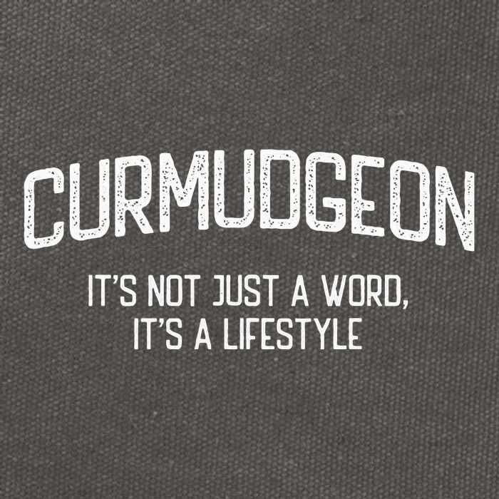 Curmudgeon ItS Not Just A Word ItS A Lifestyle Funny Cotton Canvas Backpack