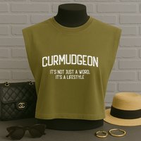 Curmudgeon ItS Not Just A Word ItS A Lifestyle Funny Garment-Dyed Women's Muscle Tee