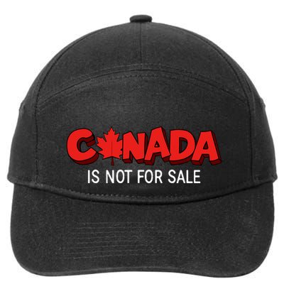 Canada Is Not For Sale 7-Panel Snapback Hat