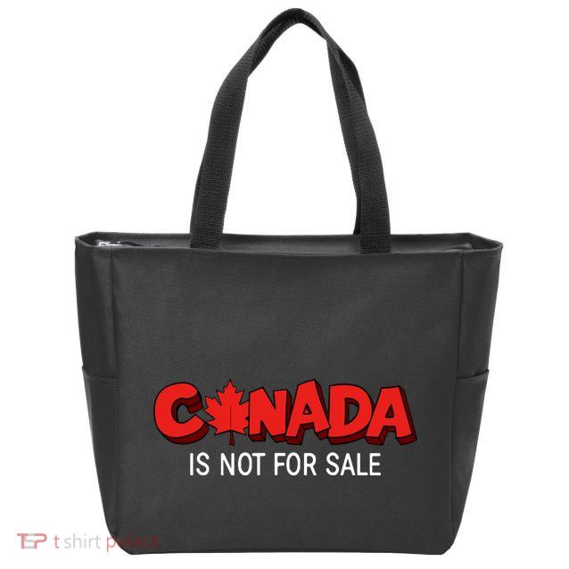 Canada Is Not For Sale Zip Tote Bag