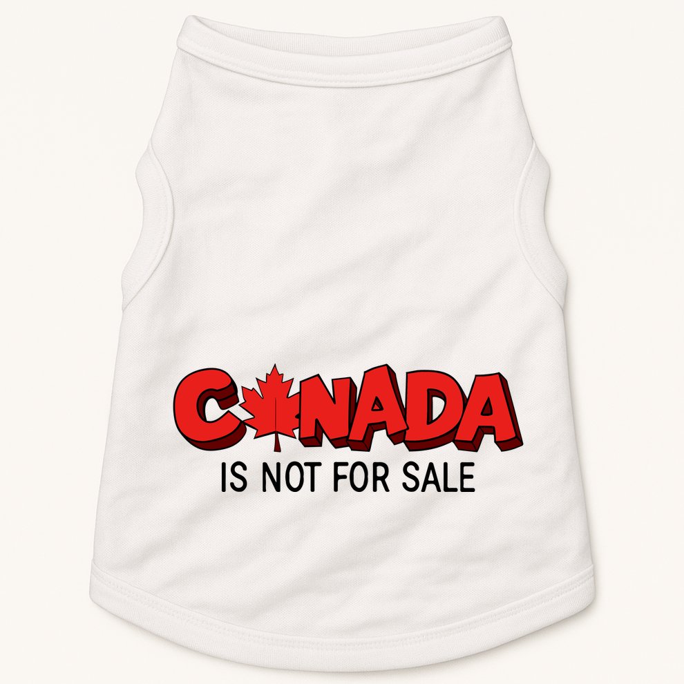 Canada Is Not For Sale Doggie Tank