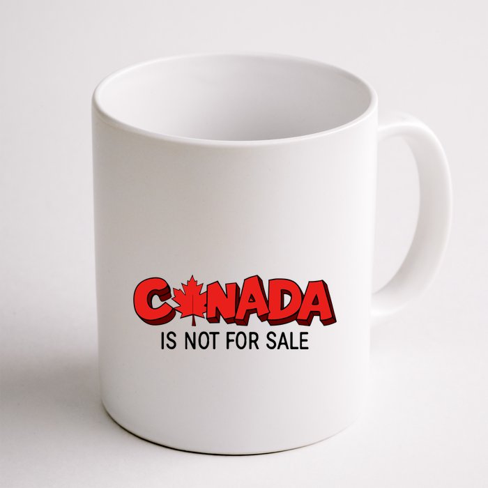Canada Is Not For Sale Mug