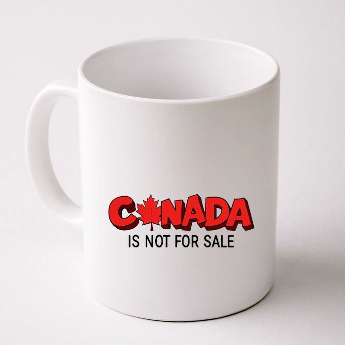 Canada Is Not For Sale Mug