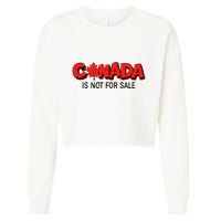 Canada Is Not For Sale Cropped Pullover Crew